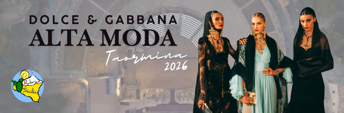 Dolce&Gabbana a Taormina: Jennifer Lopez, Alta Moda e la Sicilia protagonista